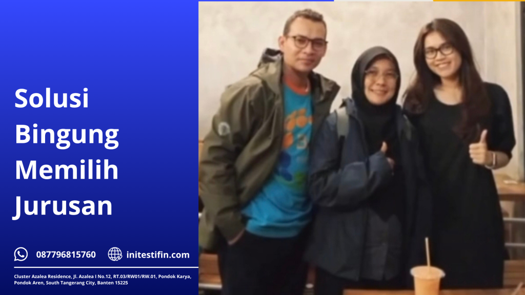 Solusi bingung memilih jurusan