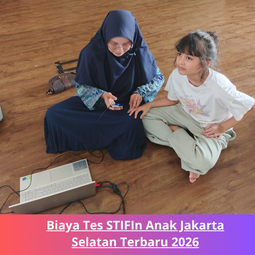 Biaya Tes STIFIn Anak Jakarta Selatan Terbaru 2026